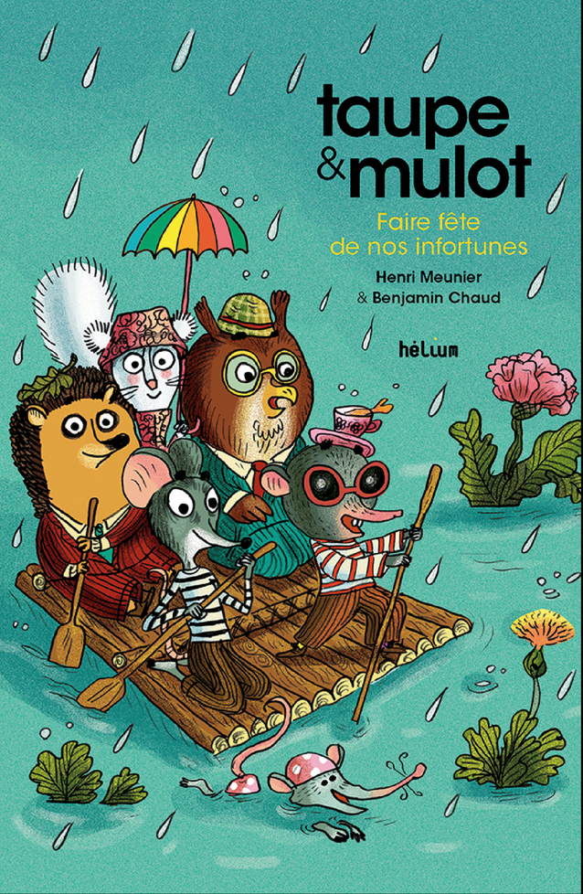 TAUPE ET MULOT 8 - FAIRE FETE DE NOS INFORTUNES - VOL08