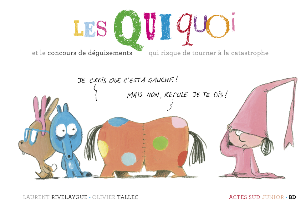 QUIQUOI ET LE CONCOURS DE DEGUISEMENTS QUI RISQUE DE TOURNER A LA CATASTROPHE
