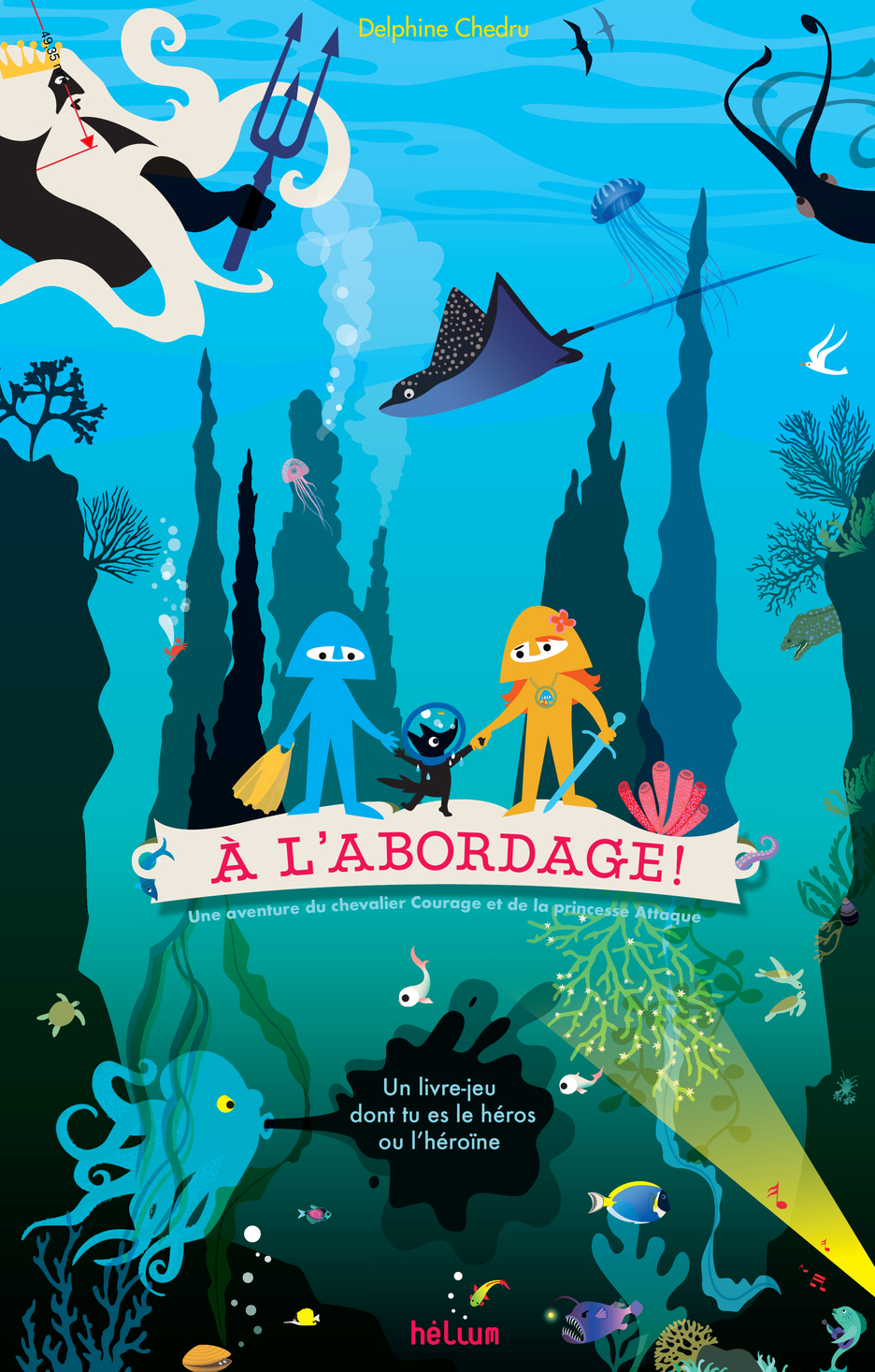 A L´ABORDAGE ! CHEVALIER COURAGE ET PRINCESSE ATTAQUE