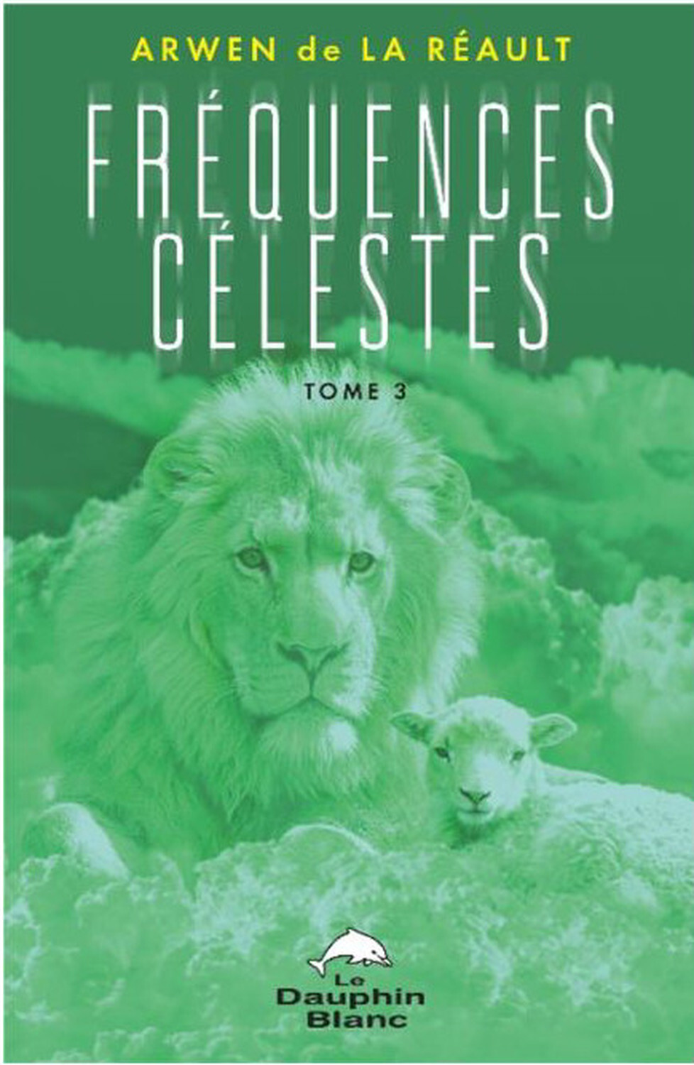 FREQUENCES CELESTES TOME 3