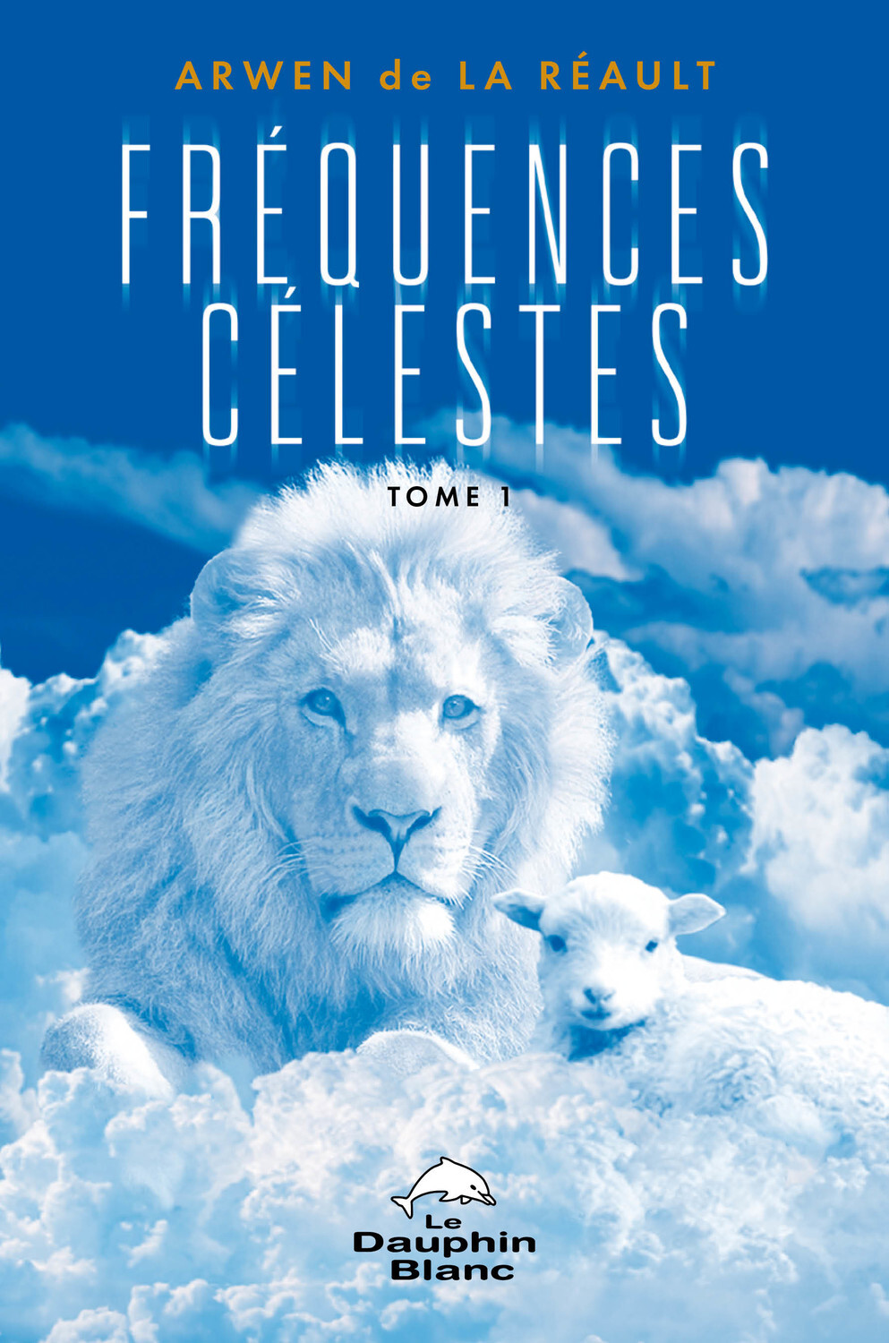 FREQUENCES CELESTES TOME 1