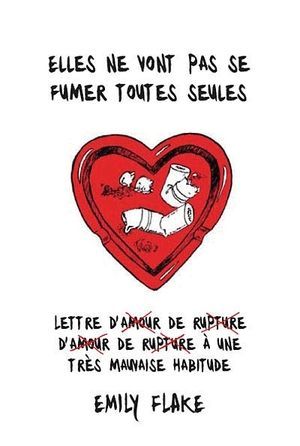 ELLES NE VONT PAS SE FUMER TOUTES SEULES