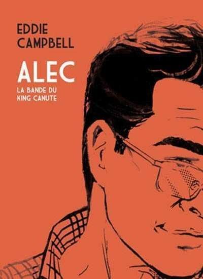 ALEC 1, LA BANDE DU KING CANUTE T 1