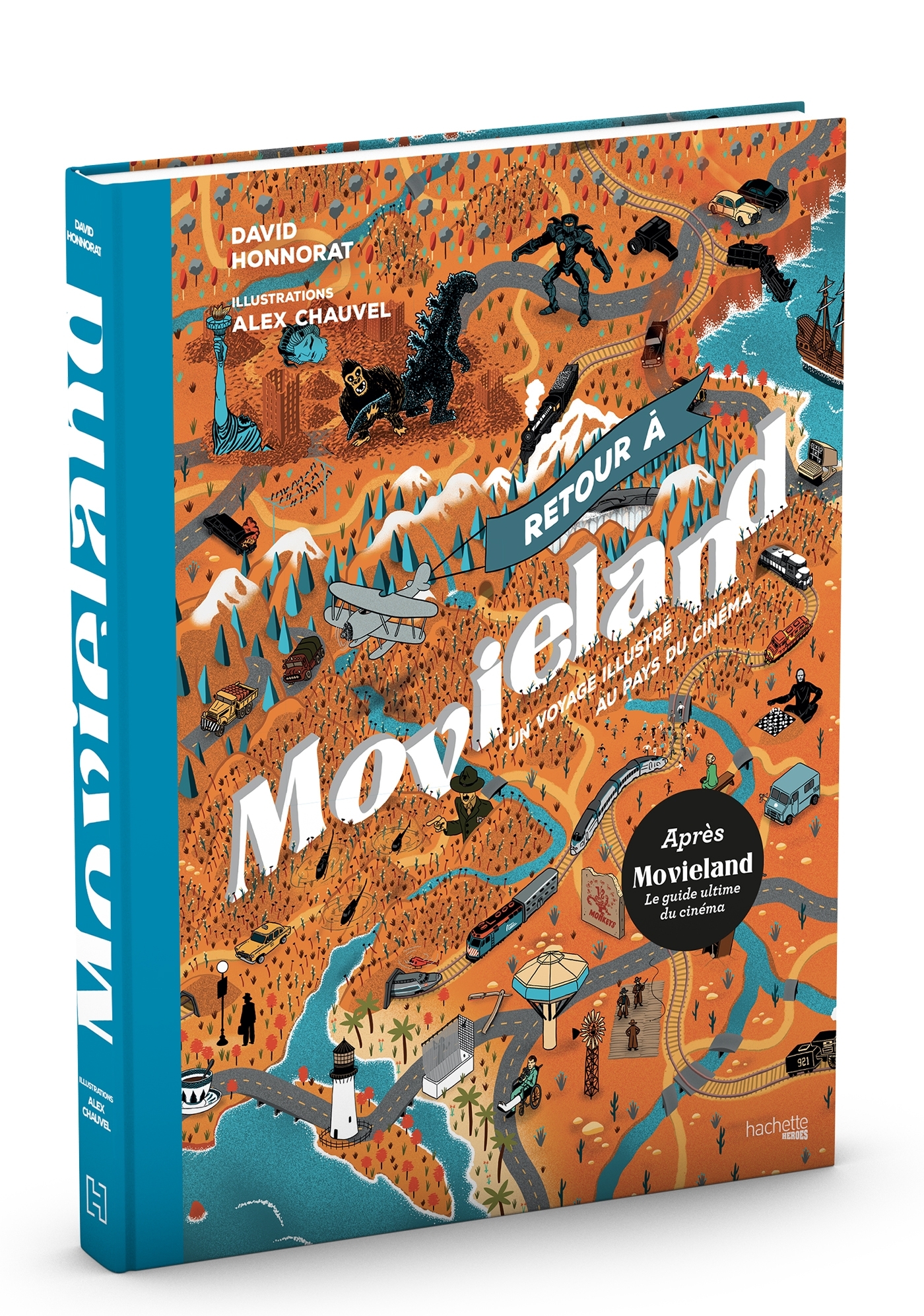 RETOUR A MOVIELAND - UN VOYAGE ILLUSTRE AU PAYS DU CINEMA