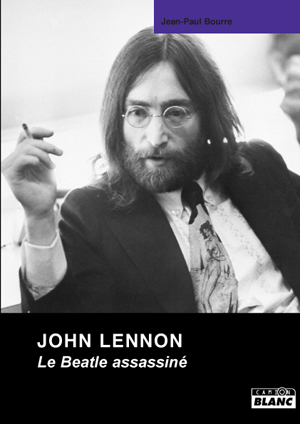 JOHN LENNON LE BEATLE ASSASSINE