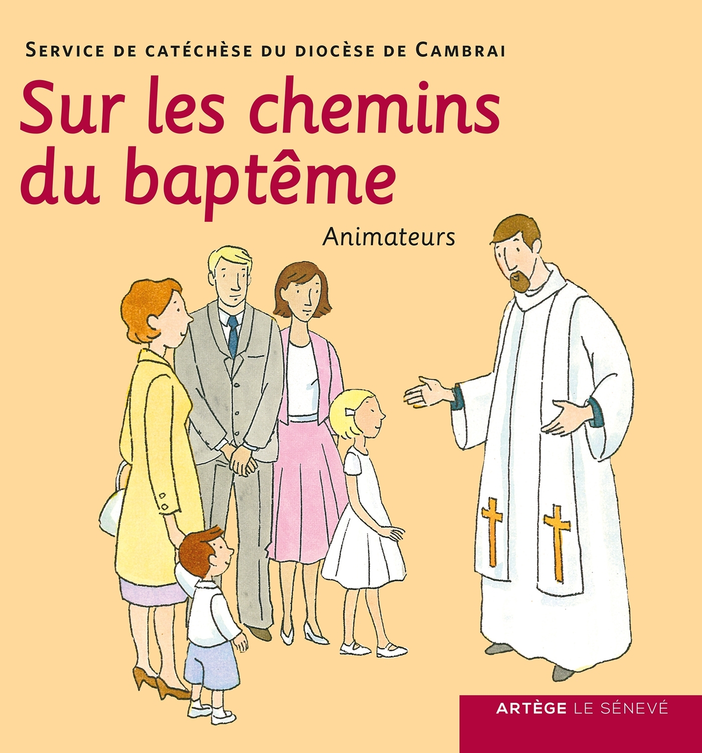 SUR LES CHEMINS DU BAPTEME - ANIMATEUR
