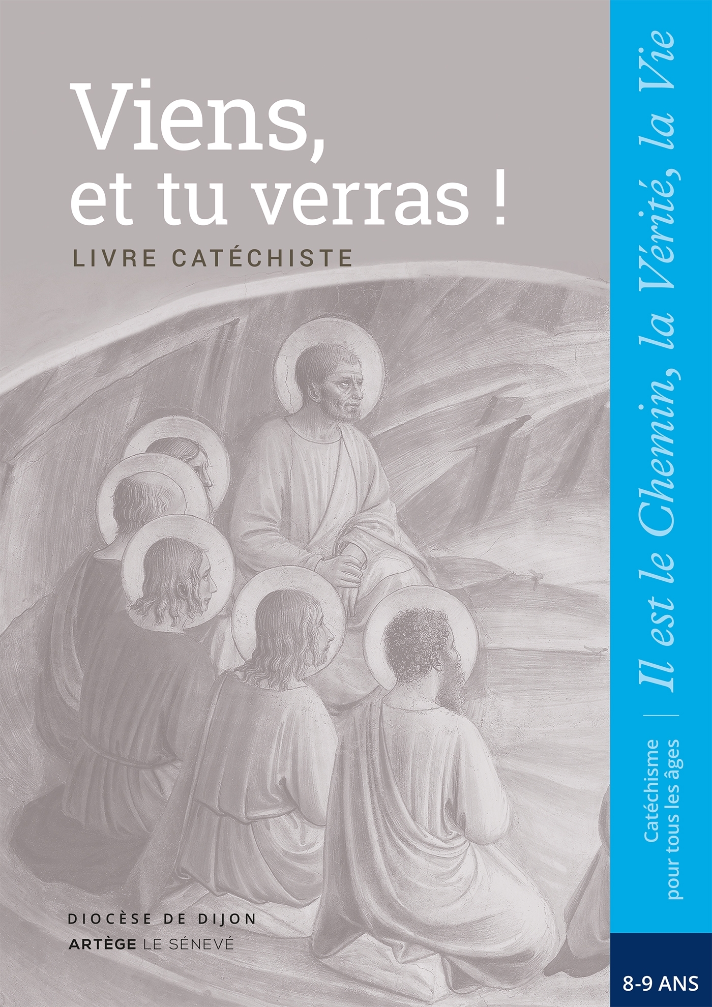 VIENS, ET TU VERRAS ! CATECHISTE CE2