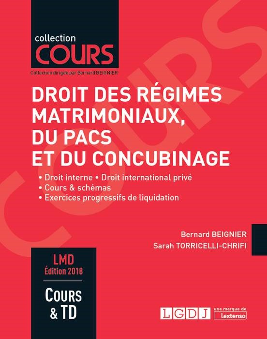 DROIT DES REGIMES MATRIMONIAUX, DU PACS ET DU CONCUBINAGE - 6EME EDITION -