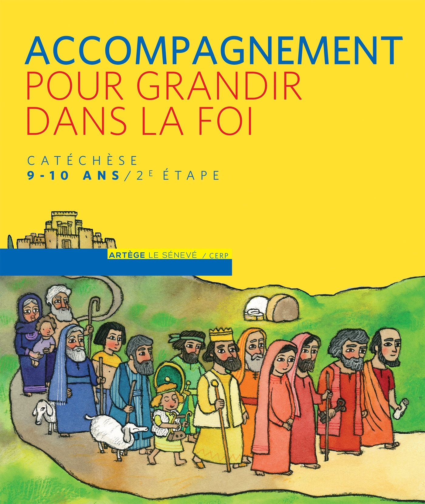 POUR GRANDIR DANS LA FOI CM1 ANIMATEUR