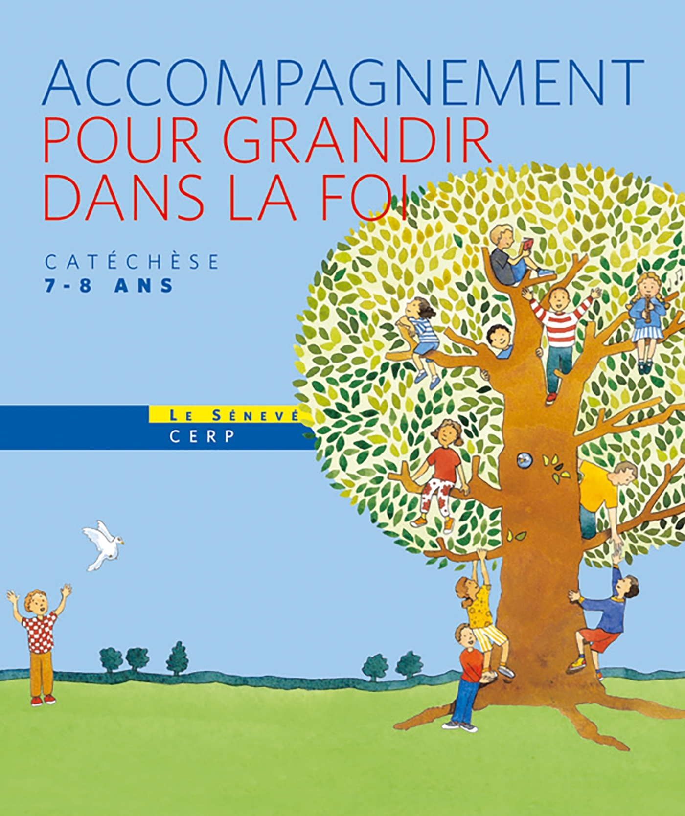 POUR GRANDIR DANS LA FOI CE1 ANIMATEUR