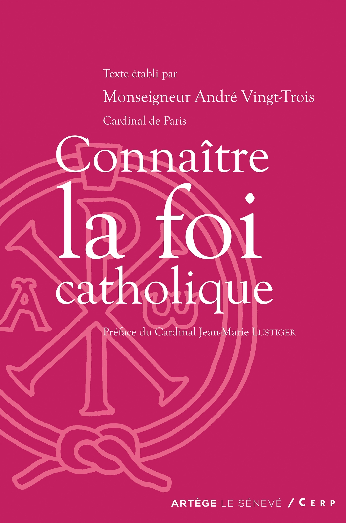 CONNAITRE LA FOI CATHOLIQUE