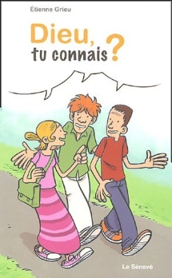DIEU TU CONNAIS ?