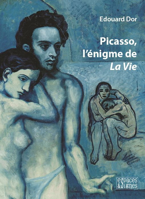PICASSO, L ENIGME DE LA VIE