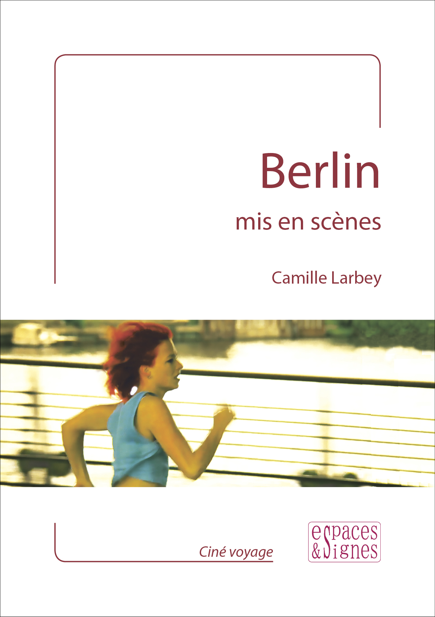 BERLIN MIS EN SCENES
