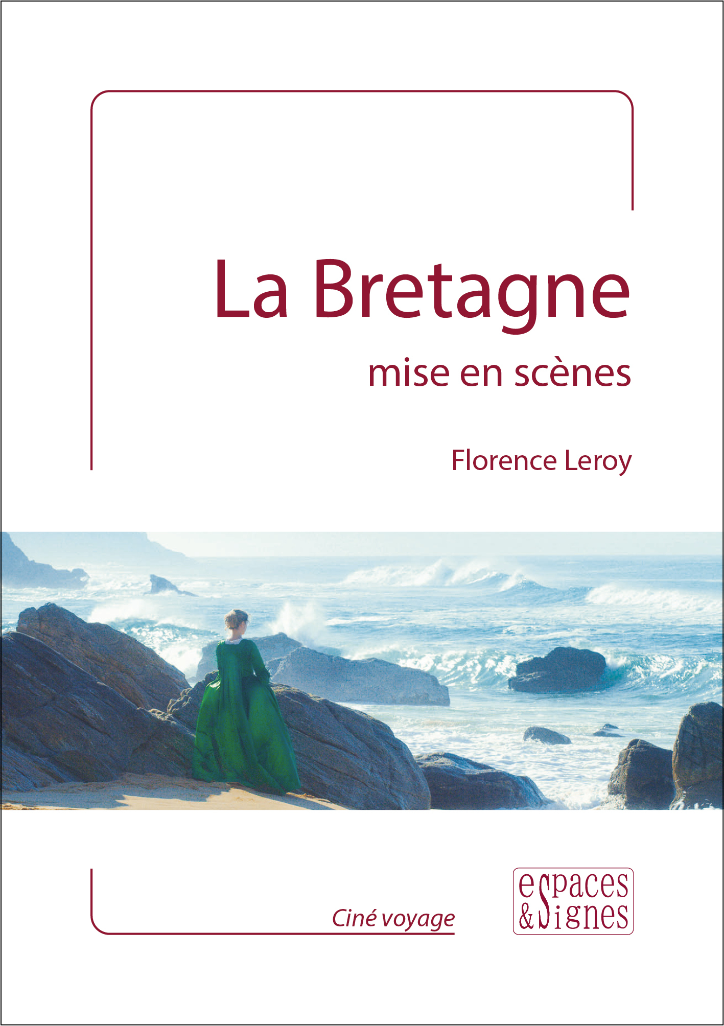 BRETAGNE MISE EN SCENES