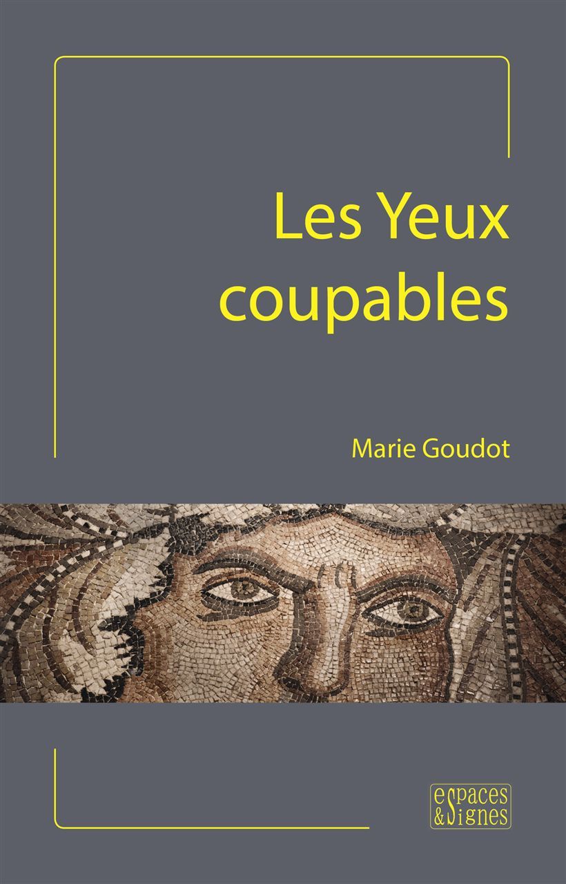 YEUX COUPABLES (LES)