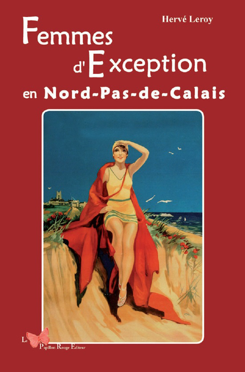 FEMMES D´EXCEPTION EN NORD-PAS-DE-CALAIS