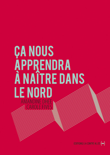 CA NOUS APPRENDRA A NAITRE DANS LE NORD