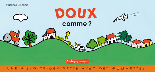 DOUX COMME ?