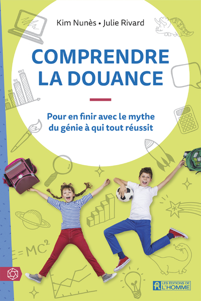 COMPRENDRE LA DOUANCE - POUR EN FINIR AVEC LE MYTHE DU GENIE A QUI TOUT REUSSIT
