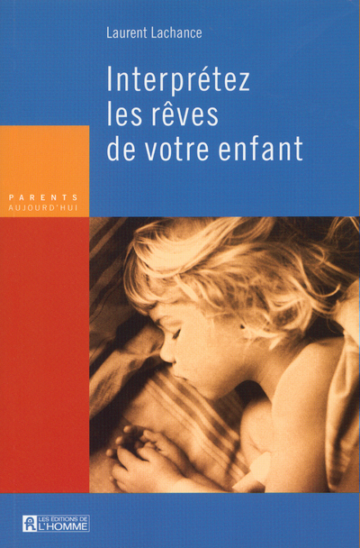 INTERPRETEZ REVES VOTRE ENFANT