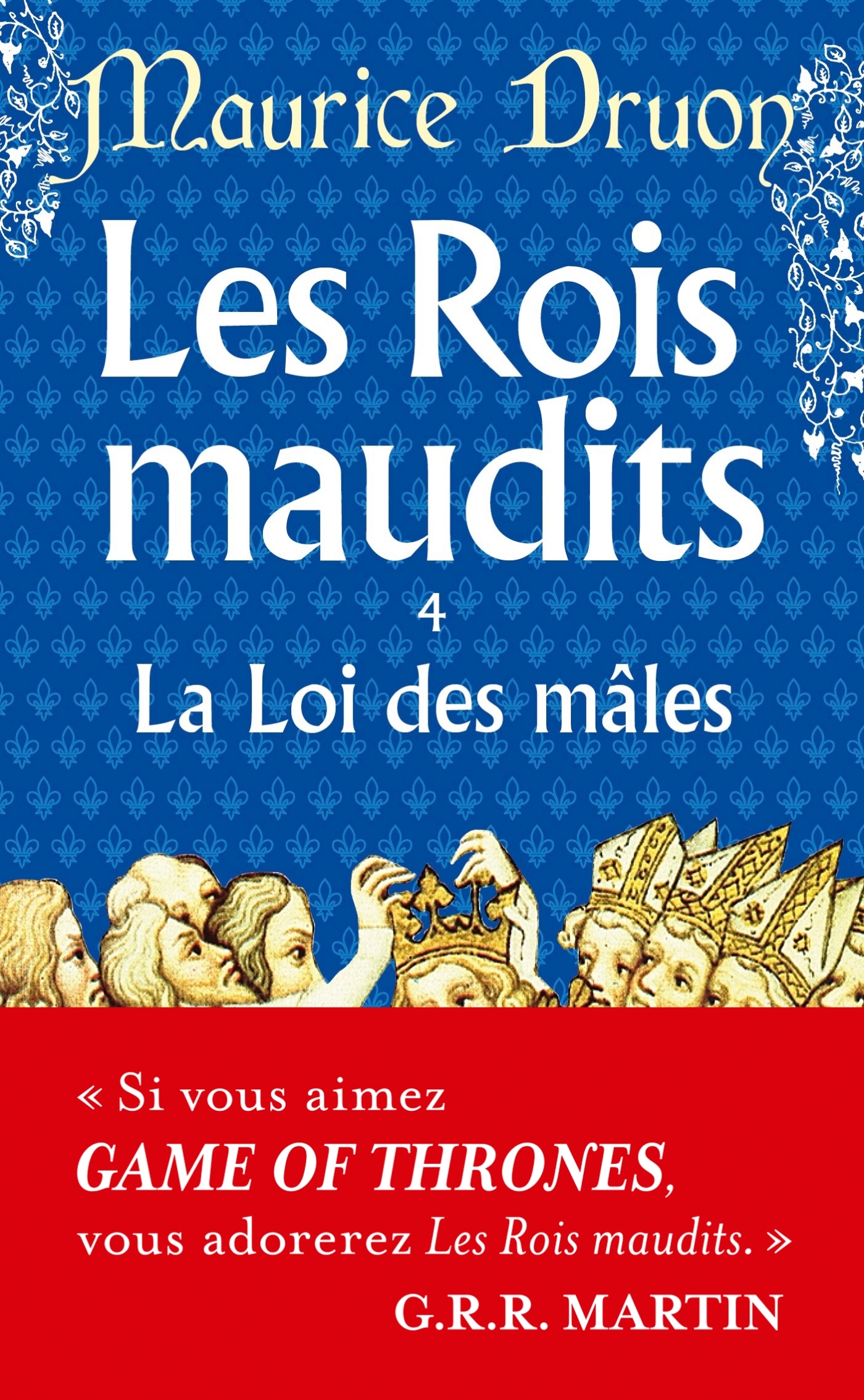 ROIS MAUDITS TOME 4