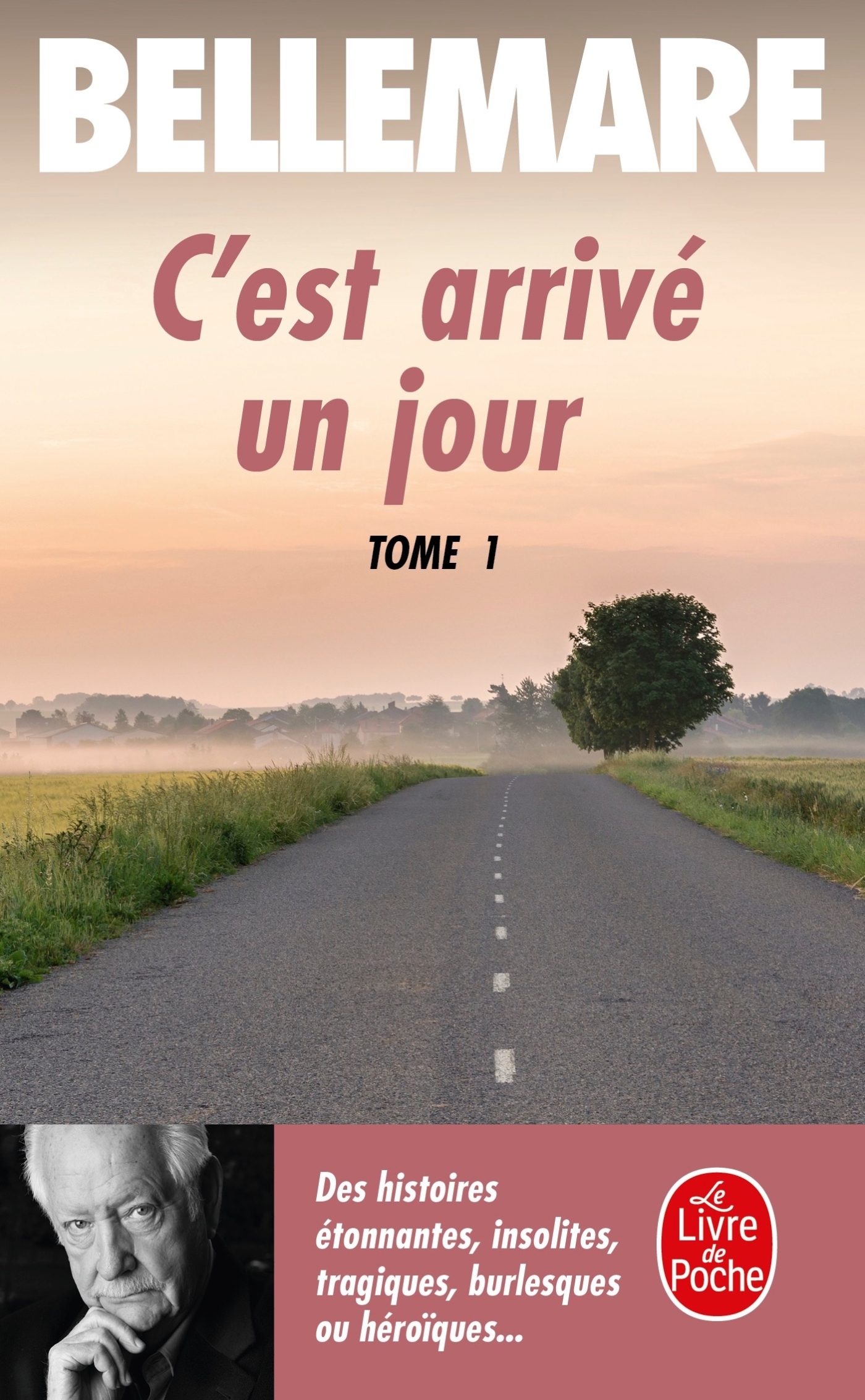 C´EST ARRIVE UN JOUR TOME 1