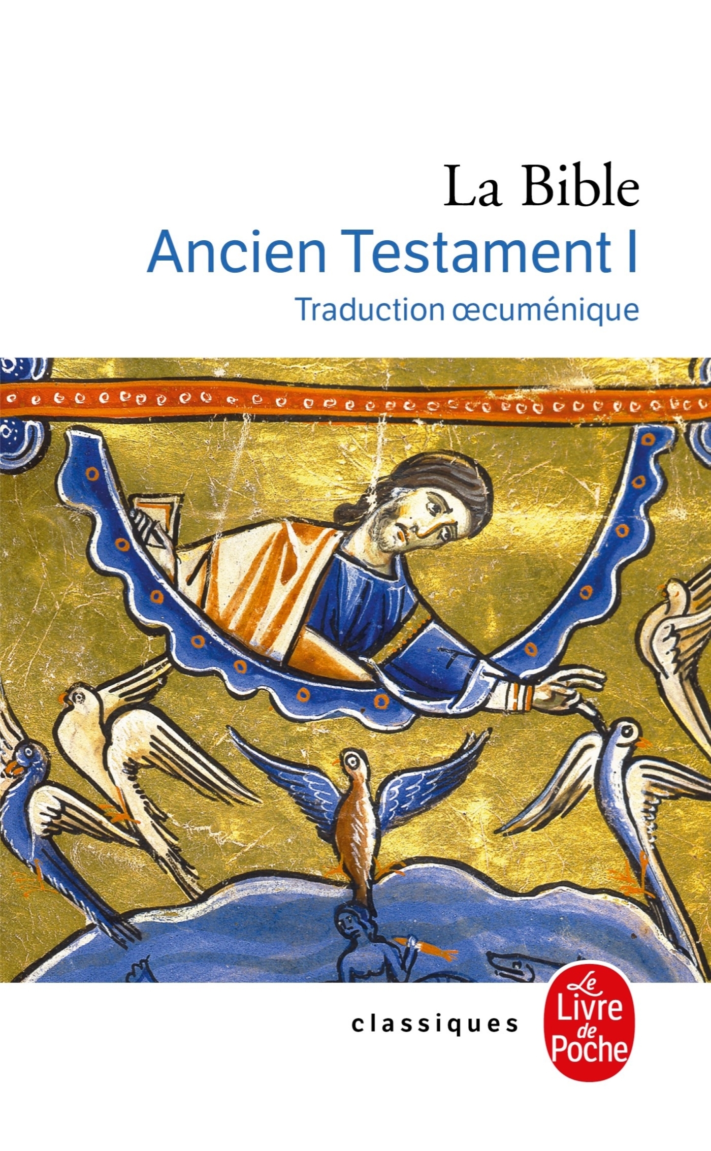 BIBLE - ANCIEN TESTAMENT TOME 1
