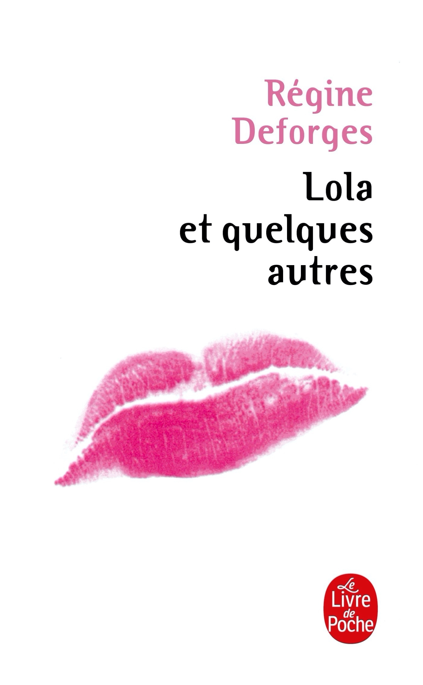 LOLA ET QUELQUES AUTRES