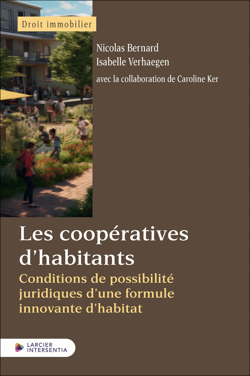 LES COOPERATIVES D´HABITANTS - CONDITIONS DE POSSIBILITE JURIDIQUES D´UNE FORMULE INNOVANTE D´HABITA