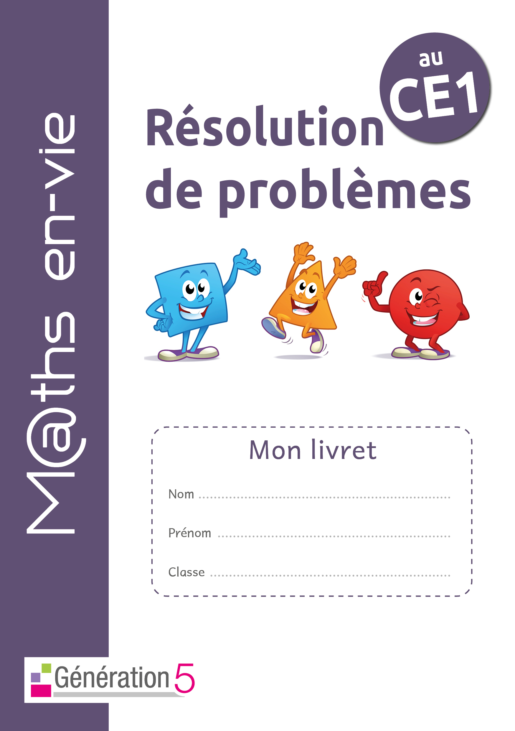 LIVRET ELEVE - ENSEIGNER LA RESOLUTION DE PROBLEMES AU CE1 - MATHS EN-VIE
