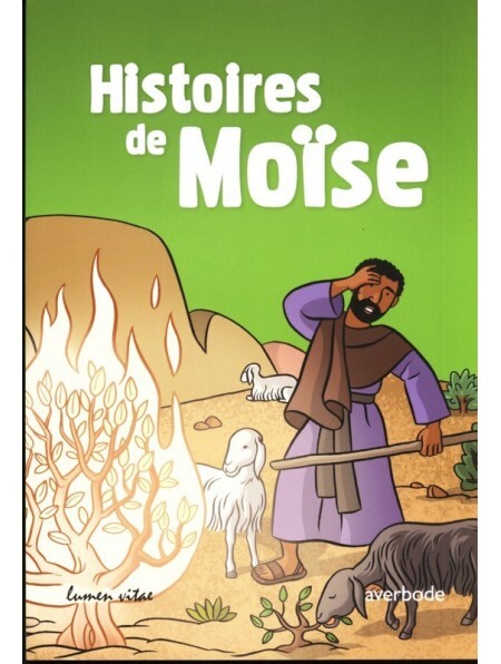 HISTOIRES DE MOISE