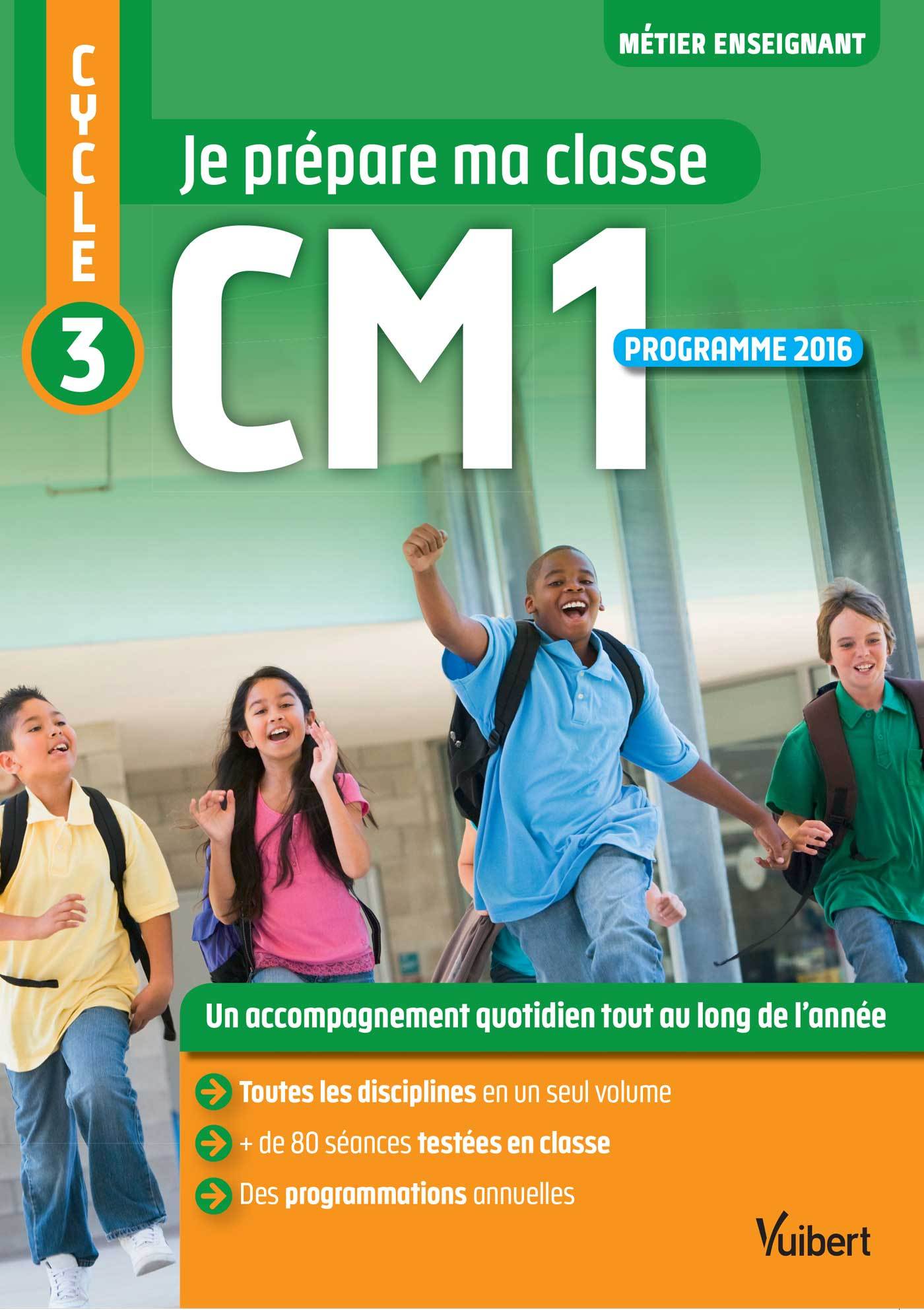 JE PREPARE MA CLASSE CM1 CYCLE3