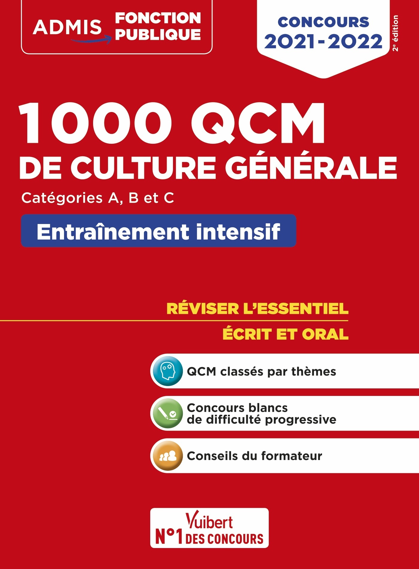1000 QCM DE CULTURE GENERALE - CONCOURS DE LA FONCTION PUBLIQUE - CATEGORIES A, B ET C