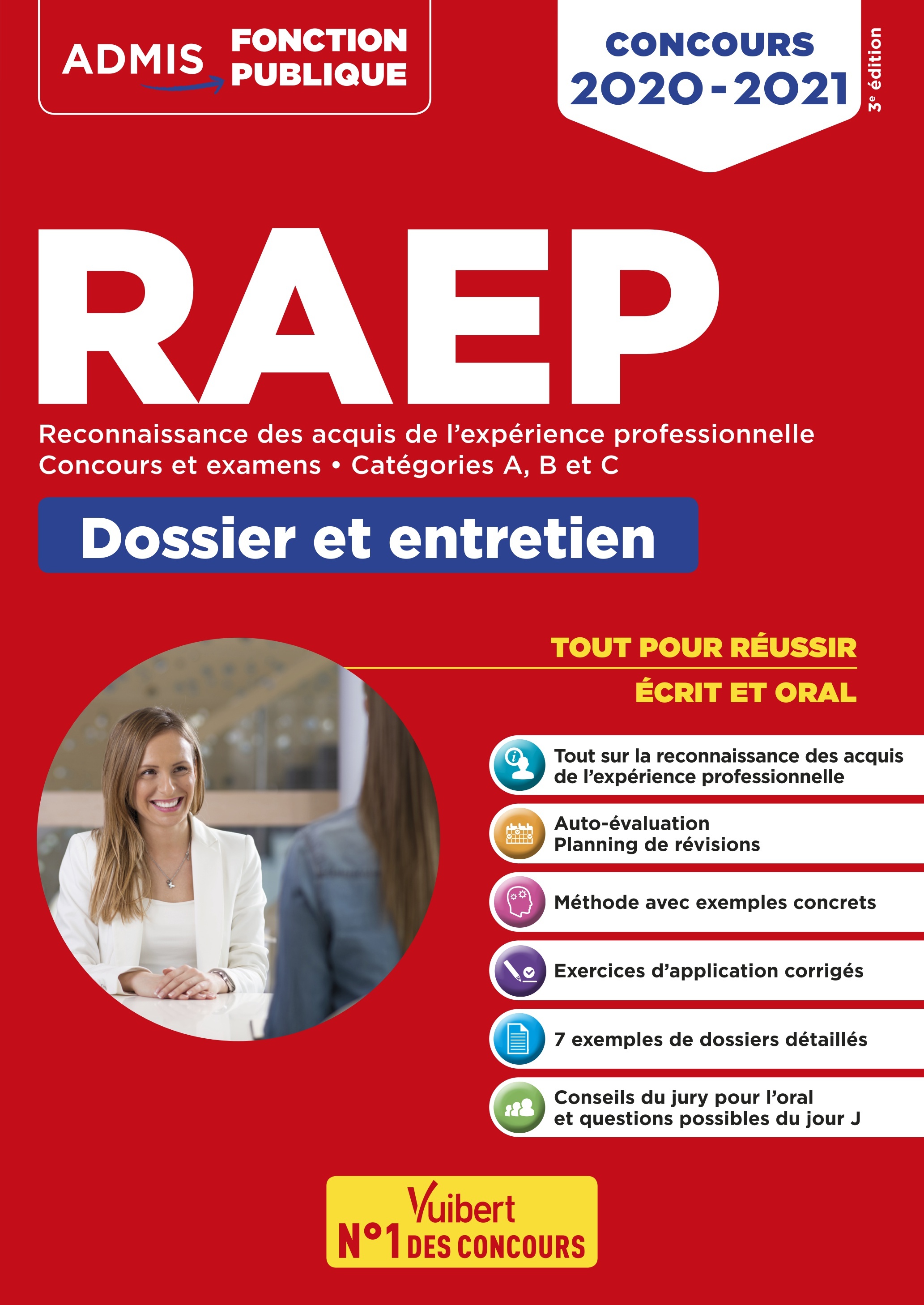 RAEP - REUSSIR SON DOSSIER ET SON ENTRETIEN - CATEGORIES A, B ET C