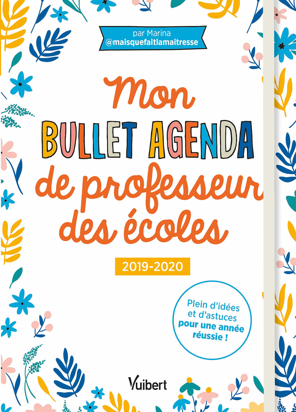 BULLET AGENDA DE PROFESSEUR DES ECOLES 2019/2020 (MON)