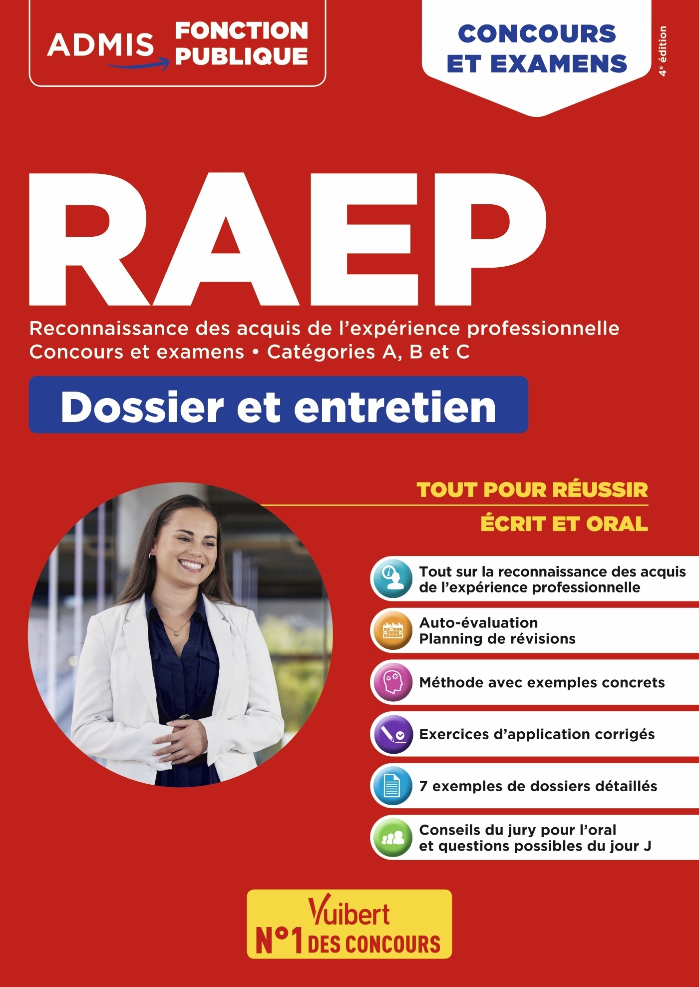 RAEP - REUSSIR SON DOSSIER ET SON ENTRETIEN - CATEGORIES A, B ET C - RECONNAISSANCE DES ACQUIS DE L´