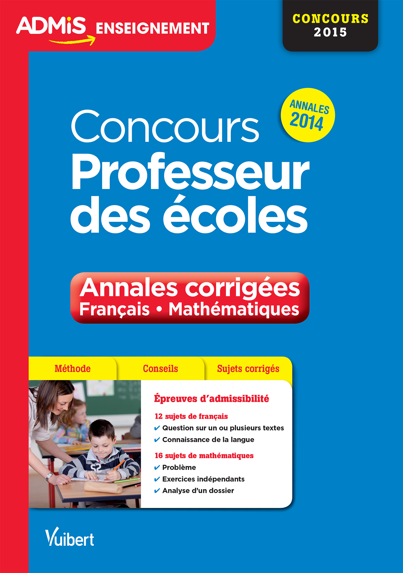 CONCOURS PROFESSEUR DES ECOLES FRANCAIS MATHEMATIQUES ANNALES CORR 2014 2015