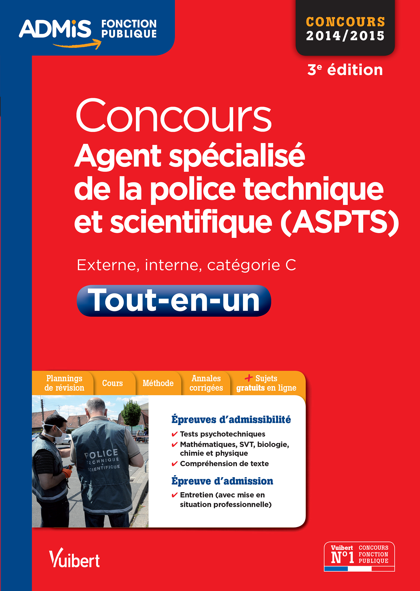 CONCOURS AGENT SPECIALISE DE LA POLICE TECHNIQUE ET SCIENTIFIQUE 3E EDT