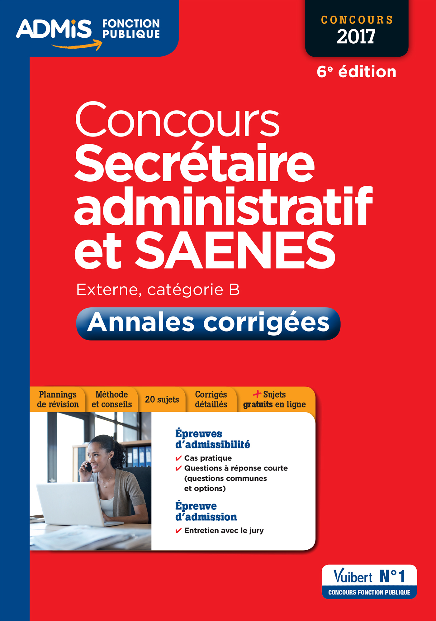 CONCOURS SECRETAIRE ADMINISTRATIF ET SAENES CAT B ANNALES CORRIGEES 6E EDT