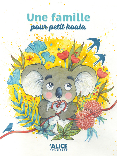 FAMILLE POUR PETIT KOALA - L´HISTOIRE D´UNE ADOPTION