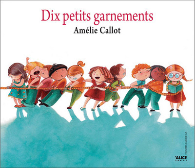 DIX PETITS GARNEMENTS