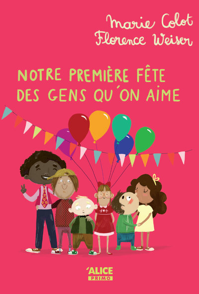 NOTRE PREMIERE FETE DES GENS QU´ON AIME - TOME 6