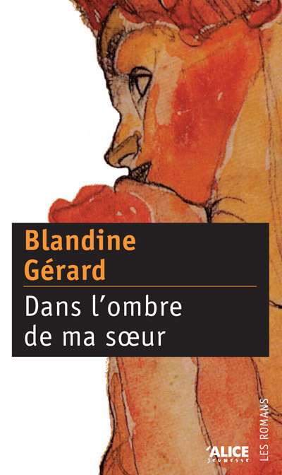 DANS L'OMBRE DE MA SOEUR