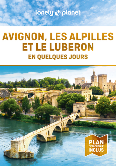 AVIGNON, LES ALPILLES ET LE LUBERON EN QUELQUES JOURS 2ED
