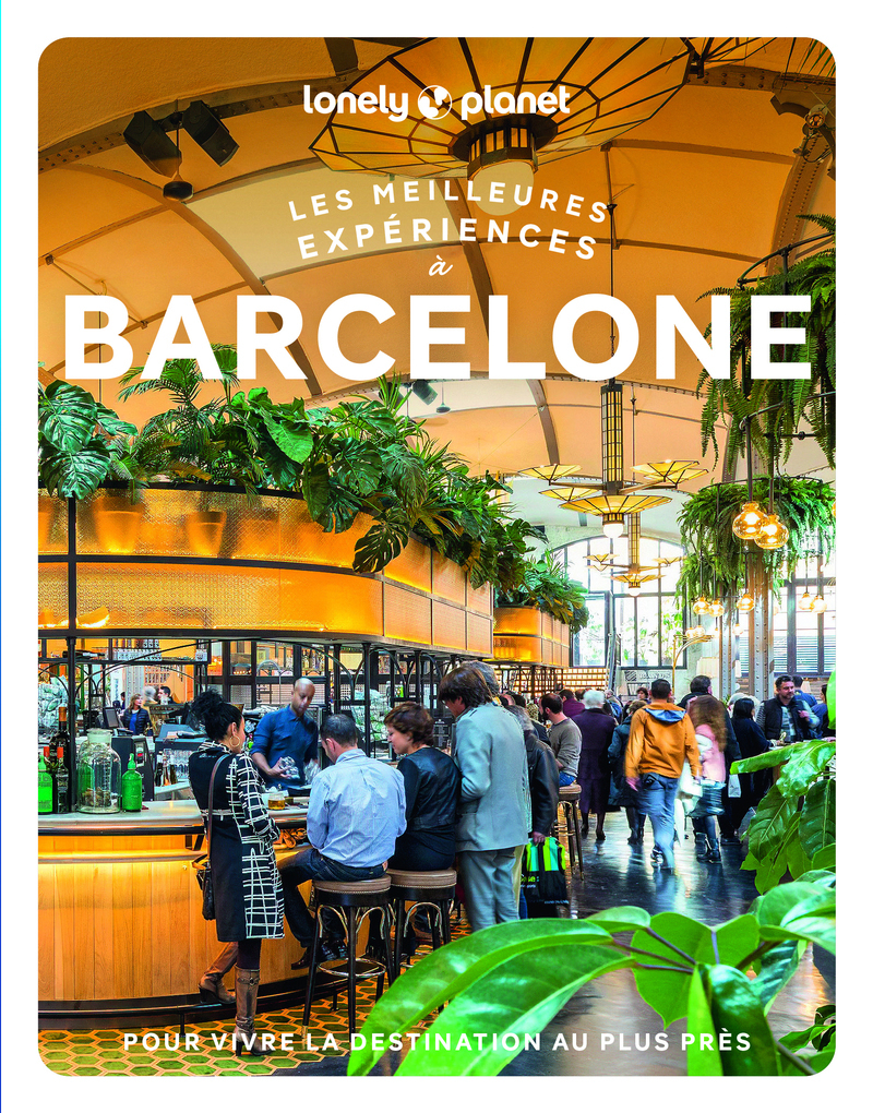 MEILLEURES EXPERIENCES A BARCELONE 2ED