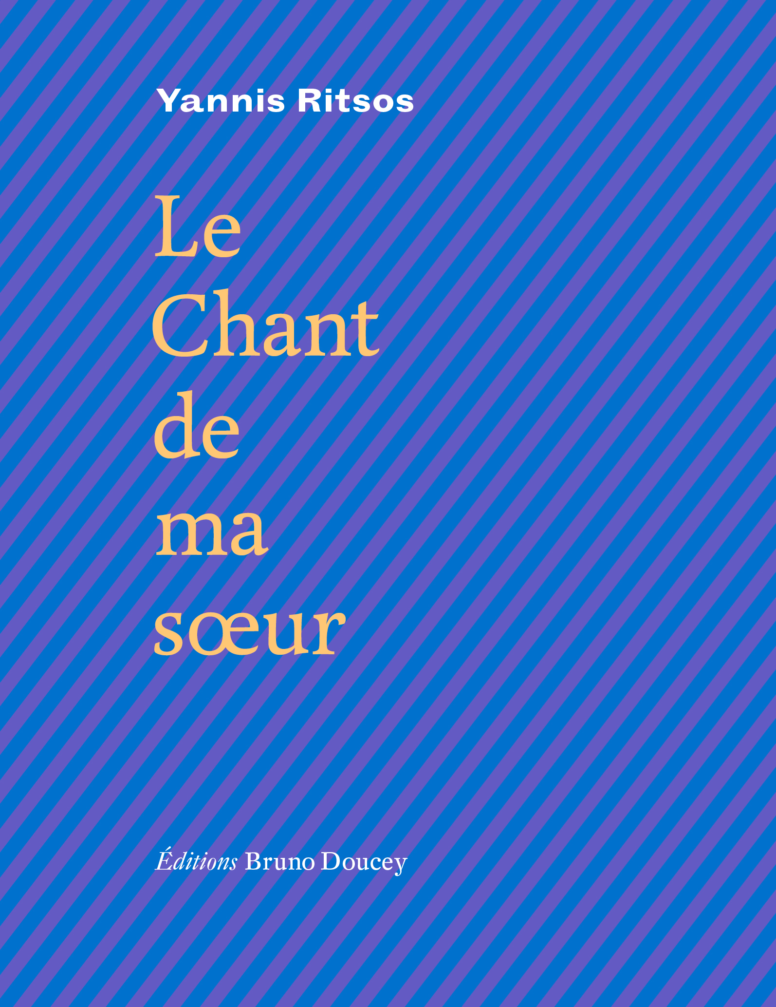 CHANT DE MA SOEUR (LE) BILINGUE GREC/FRANCAIS