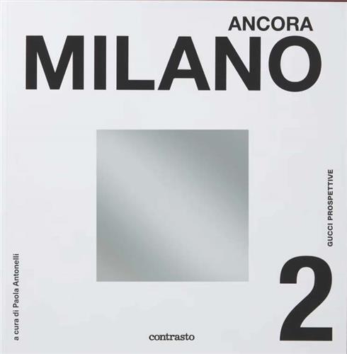 GUCCI PROSPETTIVE 2 (BILINGUAL EDITION) : MILANO ANCORA /ANGLAIS