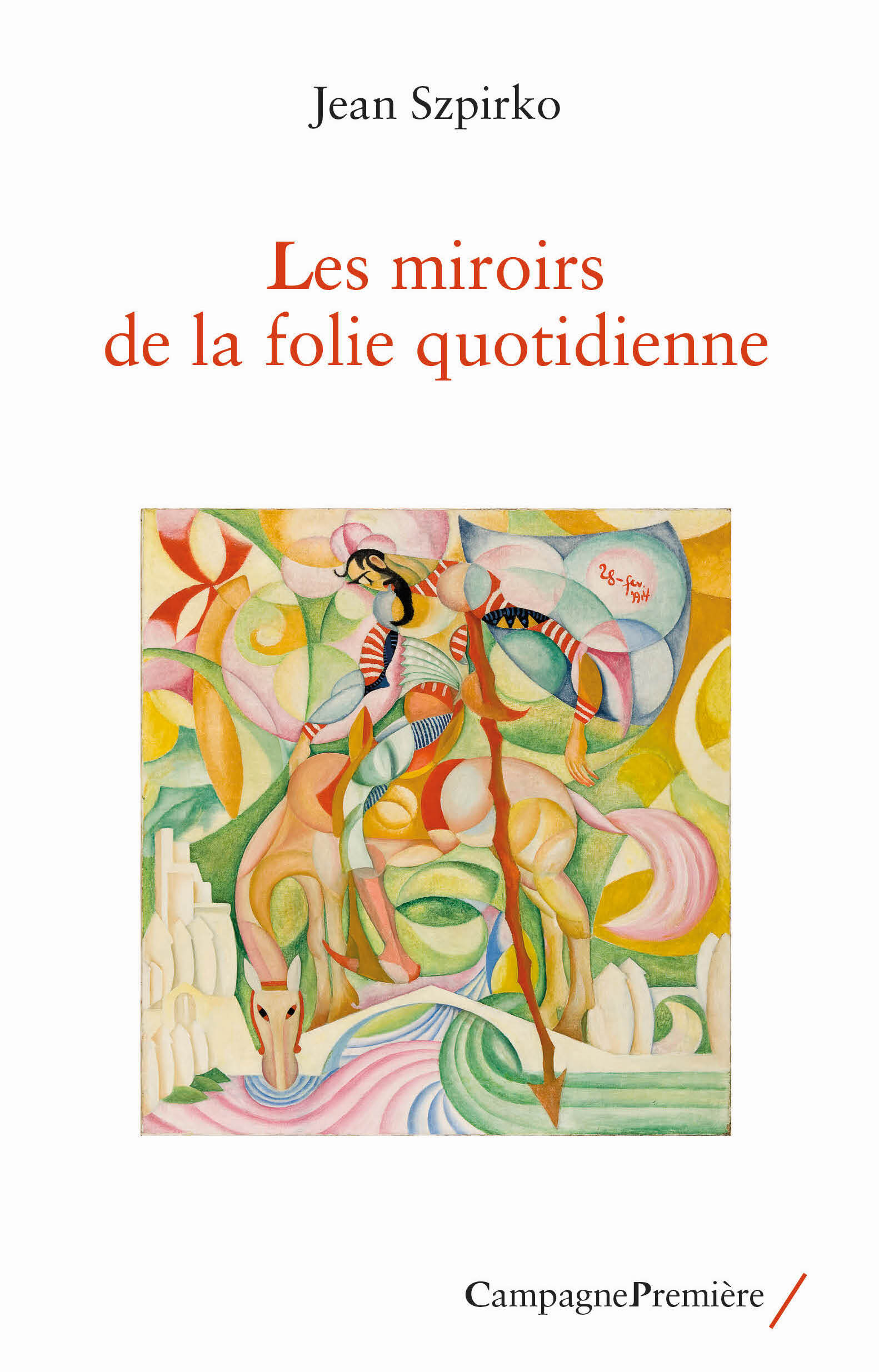 LES MIROIRS DE LA FOLIE QUOTIDIENNE