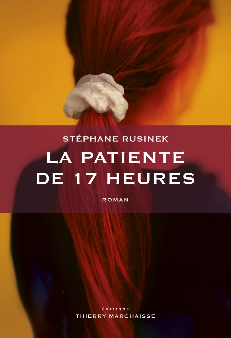 PATIENTE DE 17 HEURES